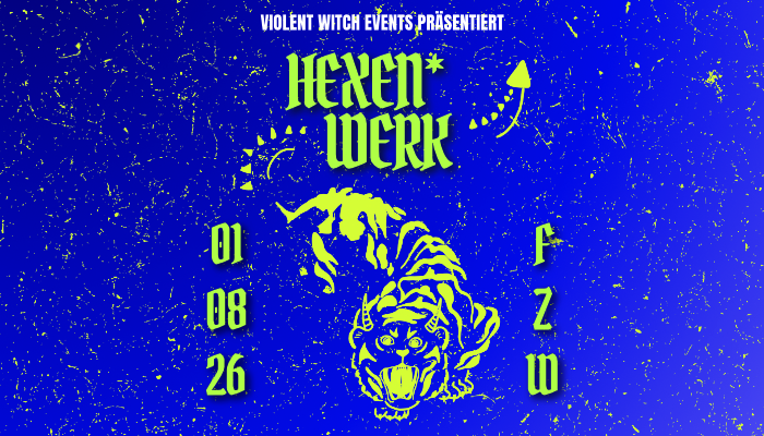 Das Veranstaltungsplakat Hexen*werk zeigt einen gelben Tiger vor violettem Hintergrund sowie das Datum 01.08.26 und FZW als Veranstaltungsort.